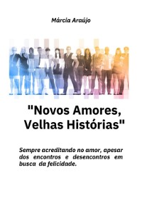 Cover Novos Amores. Velhas Histórias.