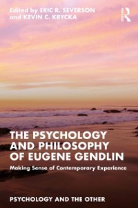 Cover Psychology and Philosophy of Eugene Gendlin