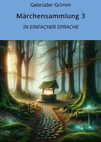 Cover Märchensammlung 3: In Einfacher Sprache