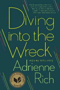 Cover Diving into the Wreck: Poems 1971-1972