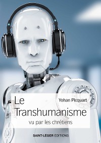 Cover Le transhumanisme vu par les chrétiens