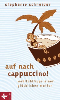 Cover Auf nach Cappuccino!