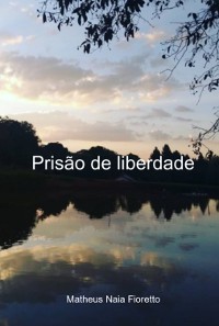 Cover Prisão De Liberdade