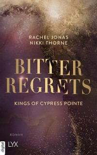 Cover Kings of Cypress Pointe - Bitter Regrets