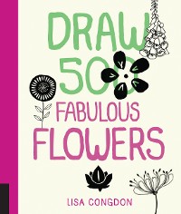 Cover 20 Ways to Draw a Tulip and 44 Other Fabulous Flowers