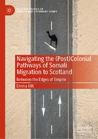 Cover Navigating the (Post)Colonial Pathways of Somali Migration to Scotland