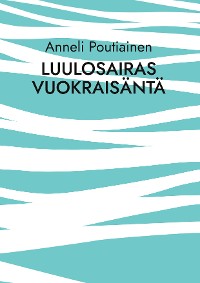 Cover Luulosairas vuokraisäntä