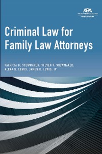 Cover Criminal Law for Family Law Attorneys