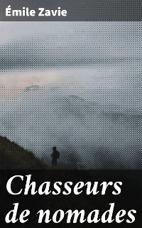 Cover Chasseurs de nomades