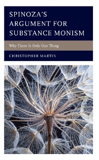 Cover Spinoza's Argument for Substance Monism