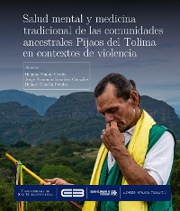 Cover Salud mental y medicina tradicional de las comunidades ancestrales Pijaos del Tolima en contextos de violencia