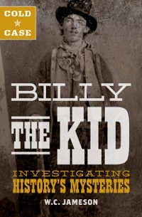 Cover Cold Case: Billy the Kid