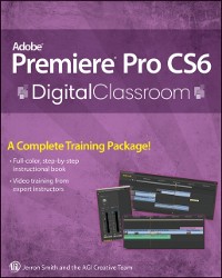 Cover Premiere Pro CS6 Digital Classroom