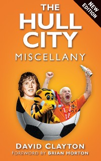 Cover The Hull City Miscellany