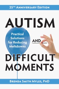 Cover Autism and Difficult Moments, 25th Anniversary Edition