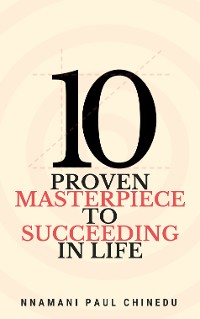 Cover 10 Proven Masterpiece To Succeeding In Life