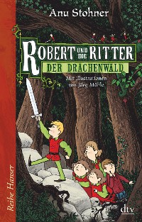 Cover Robert und die Ritter Der Drachenwald