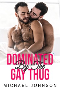 Cover Dominated By The Gay Thug