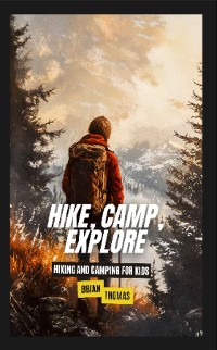 Cover Hike, Camp, Explore