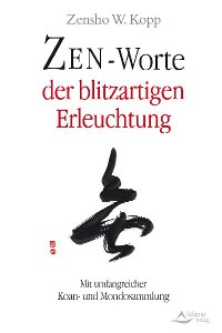 Cover Zen-Worte der blitzartigen Erleuchtung