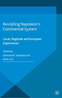 Cover Revisiting Napoleon’s Continental System