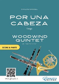 Cover Woodwind Quintet sheet music: Por Una Cabeza (score & parts)