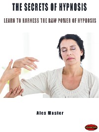 Cover The secrets of hypnosis