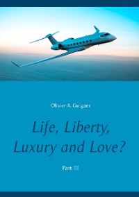 Cover Life, Liberty, Luxury and Love? Part III