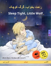 Cover راحت بخواب، گرگ کوچک – Sleep Tight, Little Wolf (فارسی، دری – انگلیسی)