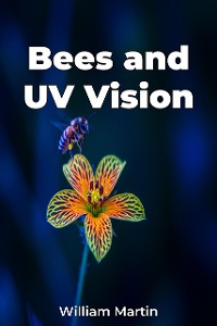 Cover Bees and UV Vision