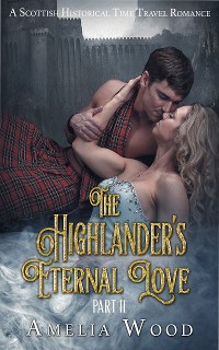 Cover The Highlander's Eternal Love Part 2