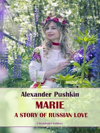 Cover Marie, A Story of Russian Love