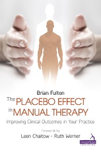 Cover The Placebo Effect in Manual Therapy