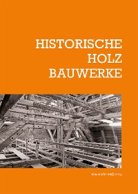 Cover Historische Holzbauwerke