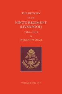 Cover History of the King's Regiment (Liverpool) 1914-1919 Volume II