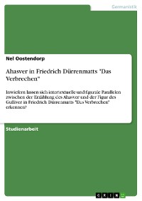 Cover Ahasver in Friedrich Dürrenmatts "Das Verbrechen"