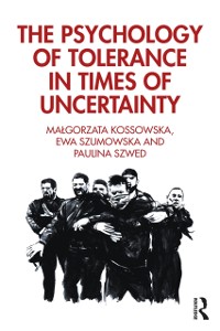 Cover Psychology of Tolerance in Times of Uncertainty