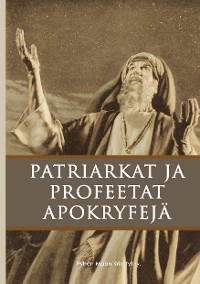 Cover Patriarkat ja profeetat