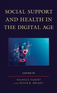 Cover Social Support and Health in the Digital Age