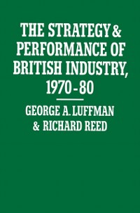 Cover Strategy and Performance of British Industry, 1970-80