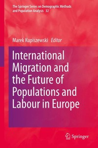 Cover International Migration and the Future of Populations and Labour in Europe