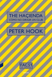 Cover The Haçienda: Cómo no dirigir un club