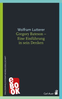 Cover Gregory Bateson - Eine Einführung in sein Denken