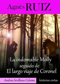 Cover La indomable Molly seguido de  El largo viaje de Coronel
