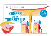 Cover Kasper und die Tankstelle