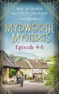Cover Mydworth Mysteries - Episode 4-6