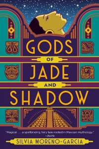 Cover Gods of Jade and Shadow
