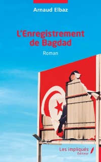 Cover L'Enregistrement de Bagdad