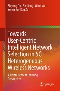 Cover Towards User-Centric Intelligent Network Selection in 5G Heterogeneous Wireless Networks