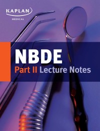 Cover NBDE Part II Lecture Notes